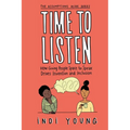 Time to Listen: How Giving People Space to Speak Drives Invention and Inclusion - Paperback