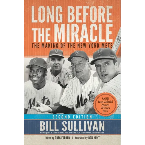 Long Before The Miracle: The Making of the New York Mets - Paperback