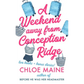 A Weekend Away from Conception Ridge - Paperback