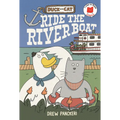 Duck and Cat Ride the Riverboat - Hardcover