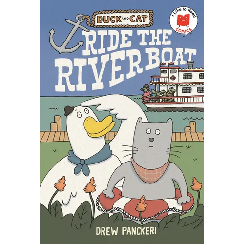 Duck and Cat Ride the Riverboat - Hardcover