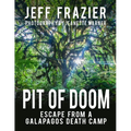 Pit of Doom: Escape from a Galapagos Death Camp (Bilingual, English/Spanish) - Paperback