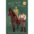 Shade Spells with Strangers: A Historical MM Romance - Dyslexia Friendly Version - Paperback