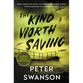 The Kind Worth Saving - Paperback