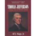 Thomas Jefferson: A Strange Case of Mistaken Identity - Paperback