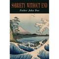 Sobriety Without End - Paperback