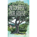 No Duppy in Our House - Hardcover