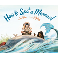 How to Spot a Mermaid - Hardcover