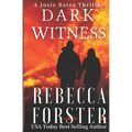 Dark Witness: A Josie Bates Thriller - Paperback