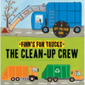 The Clean-Up Crew: A Lift-The-Page Truck Book - Board Book