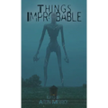 Things Improbable - Hardcover