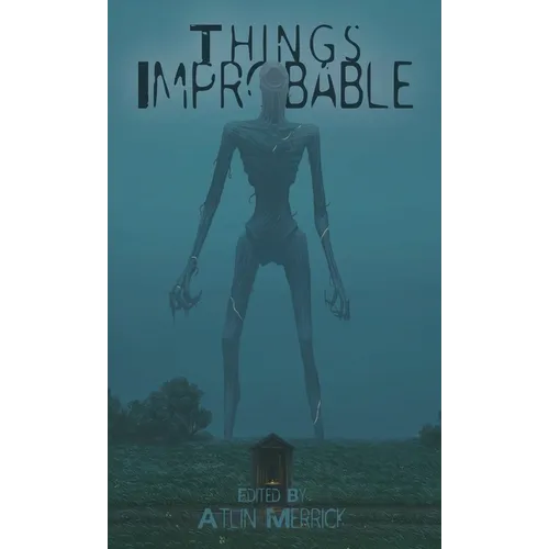 Things Improbable - Hardcover