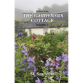 Letters from the Gardeners Cottage Volume 3 - Paperback