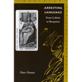 Arresting Language: From Leibniz to Benjamin - Paperback