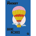 The Pocket Anime Movies - Hardcover