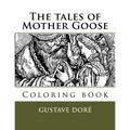 The tales of Mother Goose: Coloring book - Paperback