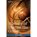 History of Darius the Great: Makers of History - Paperback