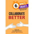 Collaborate Better - Mass Market Paperbound