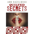 Quilted Secrets: Wine Country Quilts Series Book 3 of 5 - Paperback