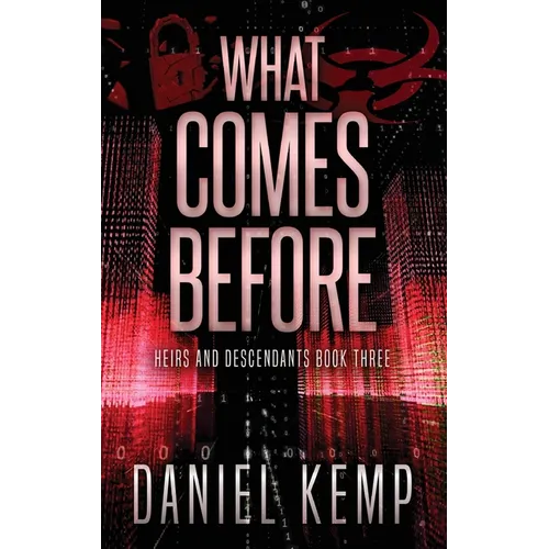 What Comes Before - Hardcover