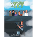 Concert in the Sky - Hardcover