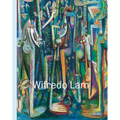 Wifredo Lam: When I Don't Sleep, I Dream - Hardcover