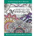Marvelous Mandalas Coloring Art Book: Coloring Book for Adults Featuring Beautiful Mandala Designs and Illustrations (Amazing Color Art) - Paperback