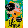 Atomic Hearts - Hardcover