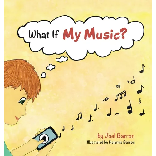 What If My Music? - Hardcover