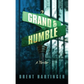Grand & Humble - Paperback