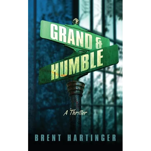 Grand & Humble - Paperback