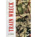 Train Wreck - Paperback