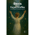 Basia and the Forest Fireflies And Other Bilingual Polish-English Stories for Kids - Paperback