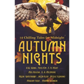 Autumn Nights: 12 Chilling Tales For Midnight - Paperback
