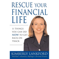 Rescue Your Financial Life: 11 Things You Can Do Now to Get Back on Track - Paperback