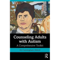 Counseling Adults with Autism: A Comprehensive Toolkit - Paperback
