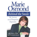 Behind the Smile: My Journey Out of Postpartum Depression - Hardcover