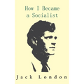 How I Became a Socialist - Hardcover