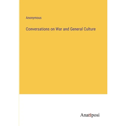 Conversations on War and General Culture - Paperback