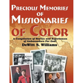 Precious Memories of Missionaries of Color (Vol 2) - Hardcover