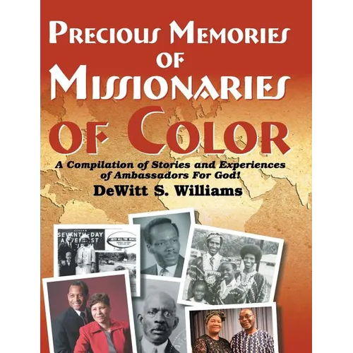 Precious Memories of Missionaries of Color (Vol 2) - Hardcover