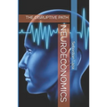 Neuroeconomics: The Disruptive Path - Paperback