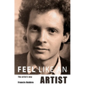 Feel like an artist, the artist's way: 1120 secret ways of seeing. - Paperback