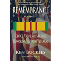 REMEMBRANCE Volume III: Remembering My Veteran Friends and Guests from Living History Days - Paperback