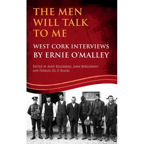 The Men Will Talk To Me: West Cork Interviews - Paperback