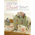 Home Sweet Sewn: Over 20 Beautiful Sewing Projects to Make Your House a Home - Paperback