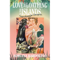 Love and Loathing in the islands: Searching for Gauguin - Paperback