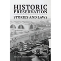 Historic Preservation: Stories and Laws - Paperback