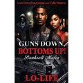 Guns Down, Bottoms Up: Bankroll Mafia - Paperback