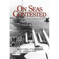 On Seas Contested: The Seven Great Navies of the Second World War - Paperback